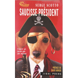 Saucisse president- traduit du chien par son maitre