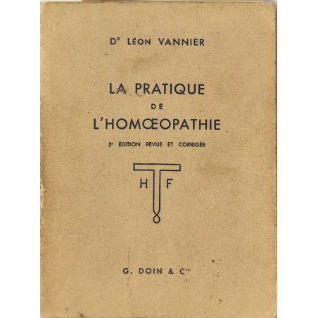 La pratique de l'homœopathie