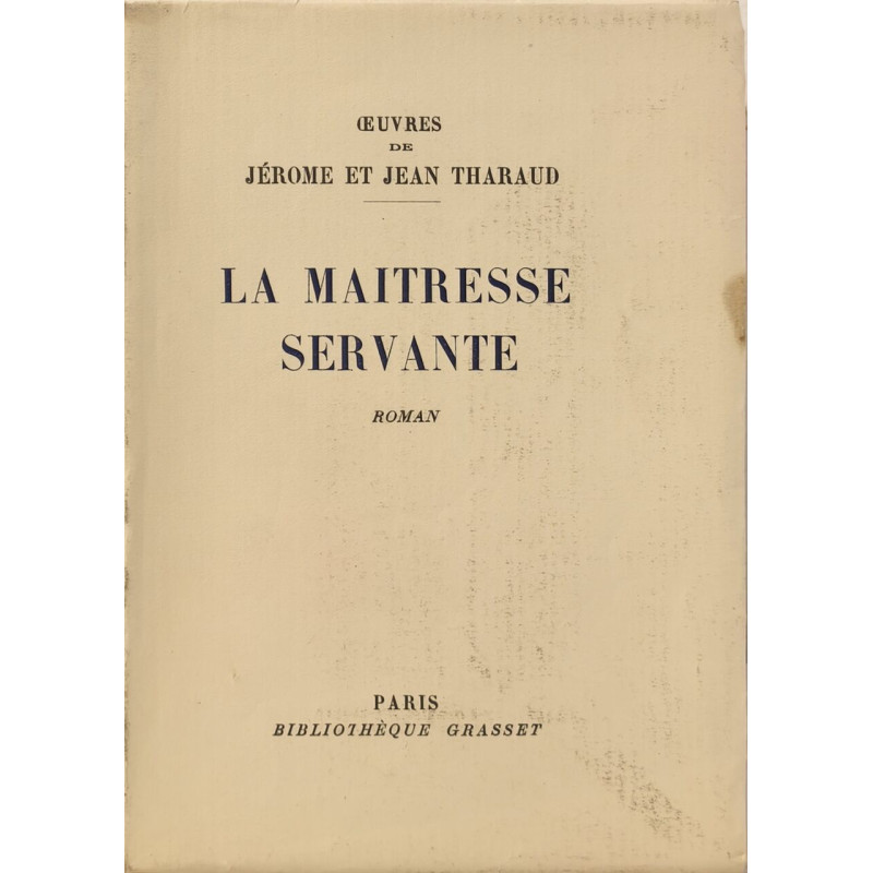 La Maîtresse Servante ( exemplaire sur vélin pur chiffon A...
