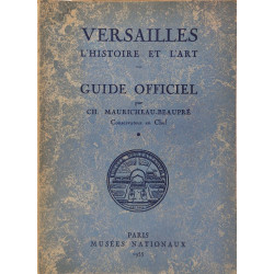 Versailles l'histoire et l'art