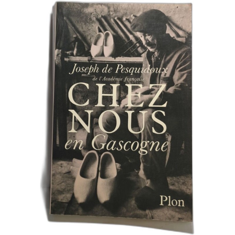 Chez nous en Gascogne