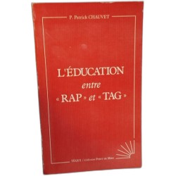 L'éducation entre "Rap" et "Tag"