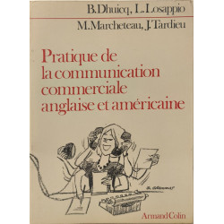 Pratique de la communication commerciale anglaise et américaine