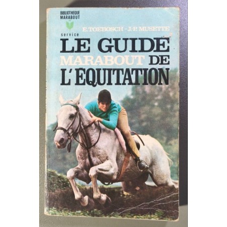 Le guide marabout de l'équitation