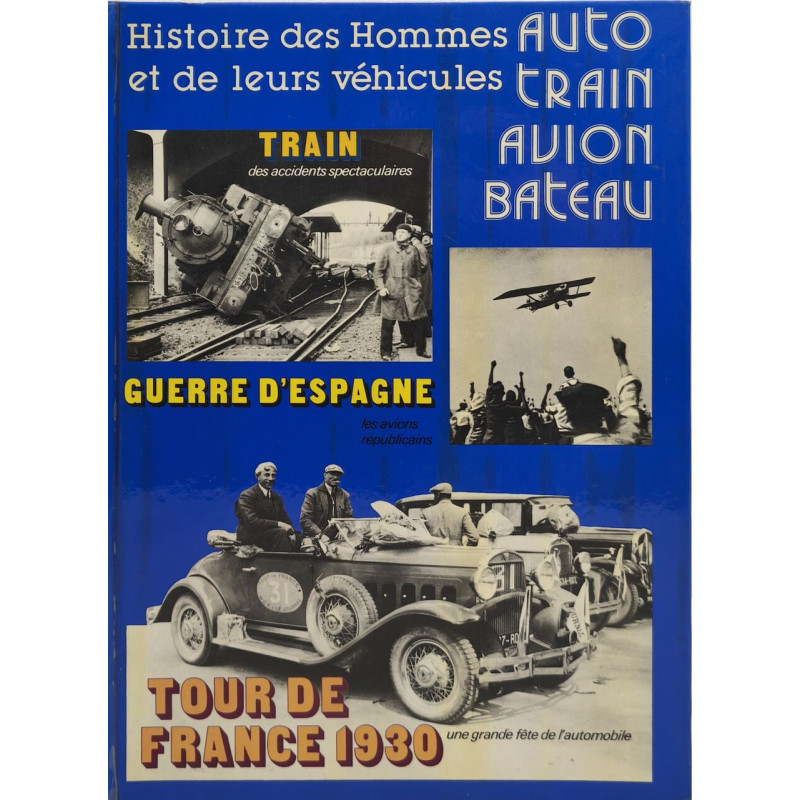 Histoire des Hommes et de leurs véhicules
