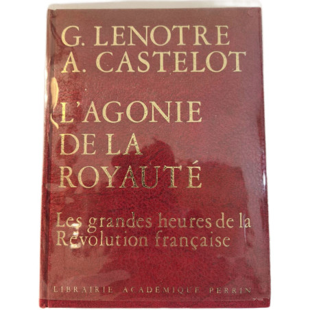 L'agonie de la royauté