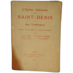 L'Eglise Abbatiale de Saint-Denis et Ses Tombeaux - notices...