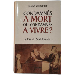 Condamnes A Mort Ou Condamnes A Vivre ? Autour De L'Arret Perruche