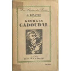 Les Leçons du Passé - Georges Cadoudal