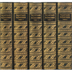 Mémoires complets et authentiques de Charles-Maurice de Talleyrand...
