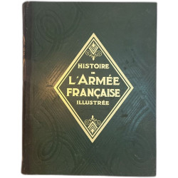 Histoire de L'Armée Française Illustrée