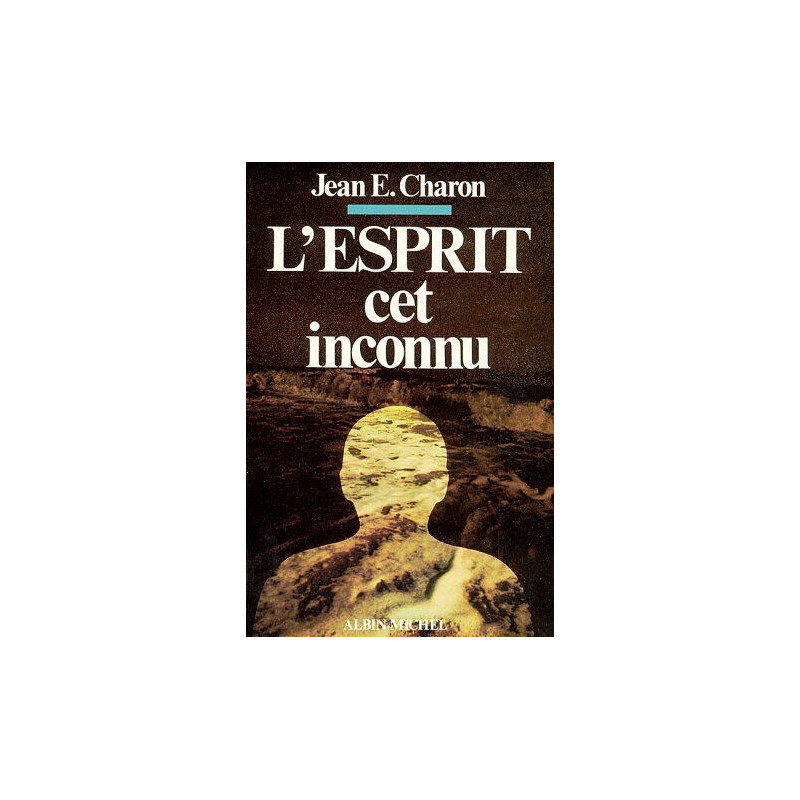 L'Esprit cet inconnu