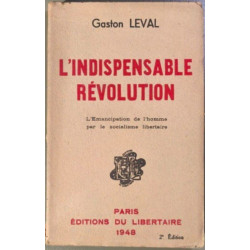 L'indispensable révolution - L'émancipation de l'homme par le...