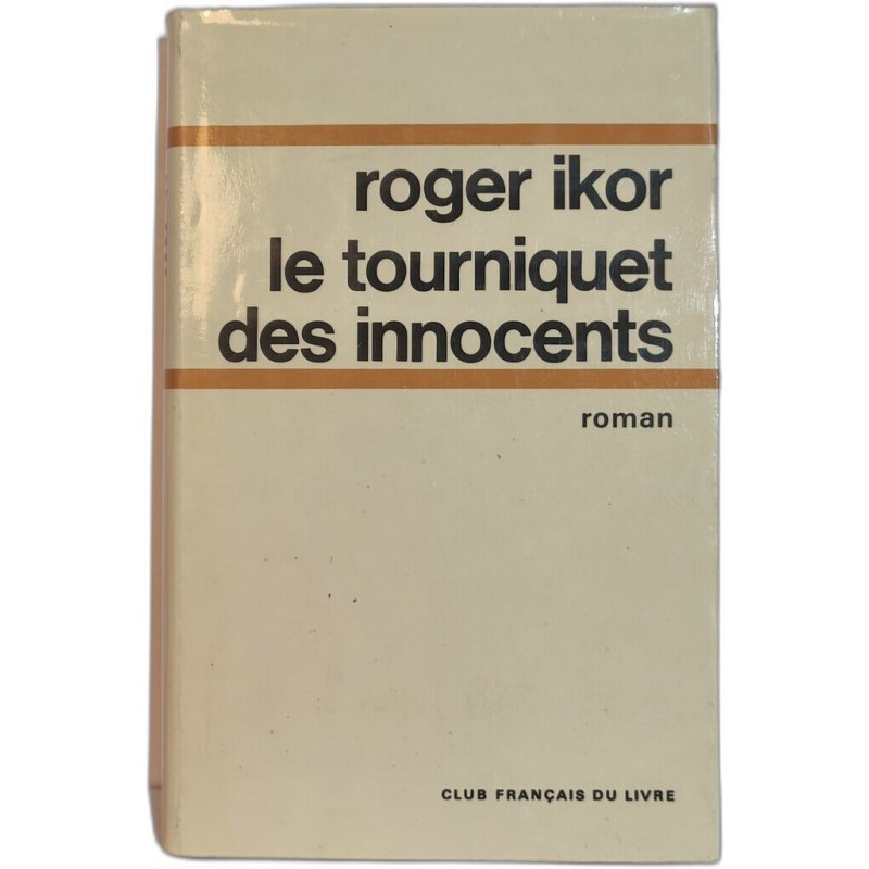 Le tourniquet des innocents