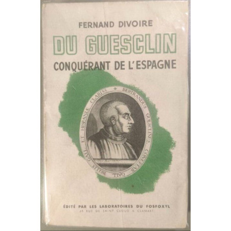Du guesclin conquérant de l'espagne