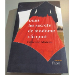 Dans les secrets de madame cliquot