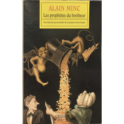 Les Prophètes du bonheur de la pensée économique