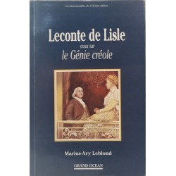 Leconte de Lisle : Essai sur le génie créole (Les introuvables de...