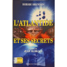 L'Atlantide Et Ses Secrets