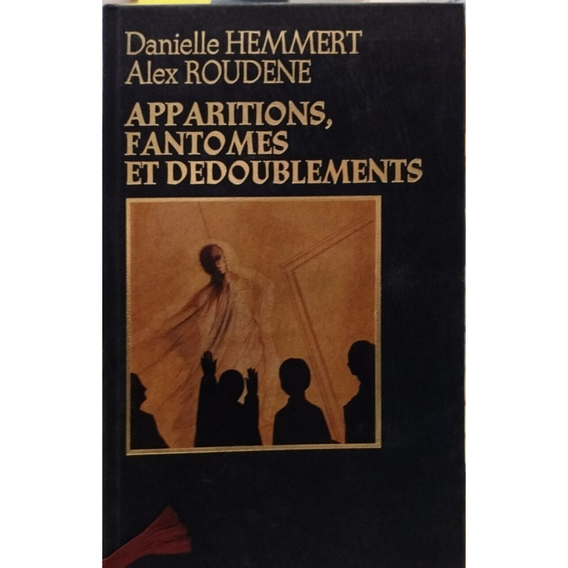 Apparitions fantômes et dédoublements