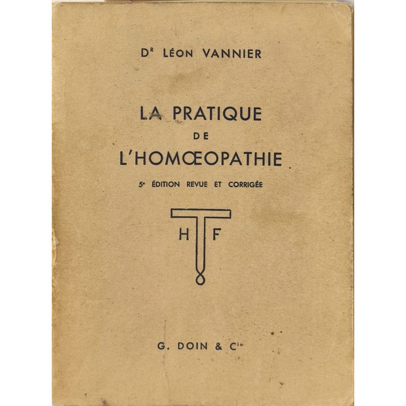 La pratique de l'homœopathie