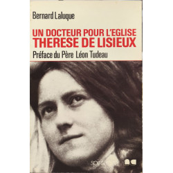 Un docteur pour l'Eglise: Thérèse de Lisieux