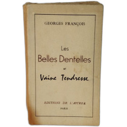 Les Belles Dentelles et Vaine Tendresse