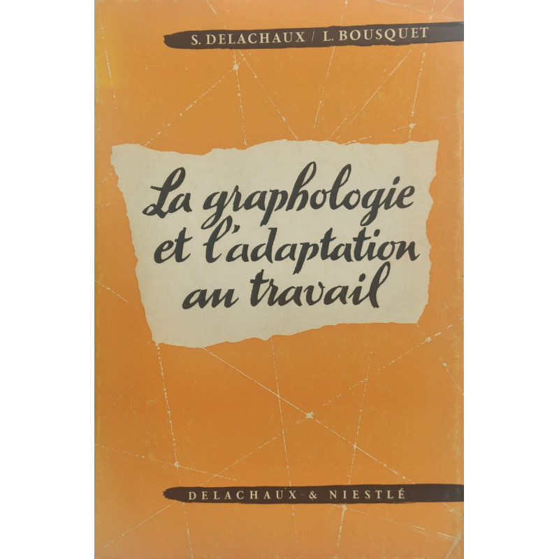 La graphologie et l'adaptation au travail