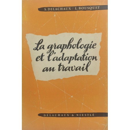 La graphologie et l'adaptation au travail