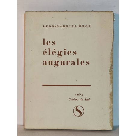 Les élégies augurales - exemplaire dédicacé