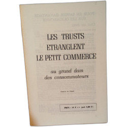 Les trusts étranglent le petit commerce au grand dam des...