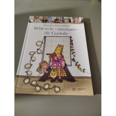 Bébé et le " niversaire" de Gudule