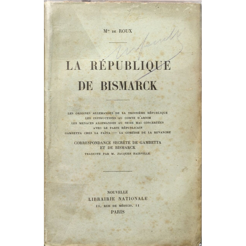 La republique de Bismarck : les origines allemandes de la...