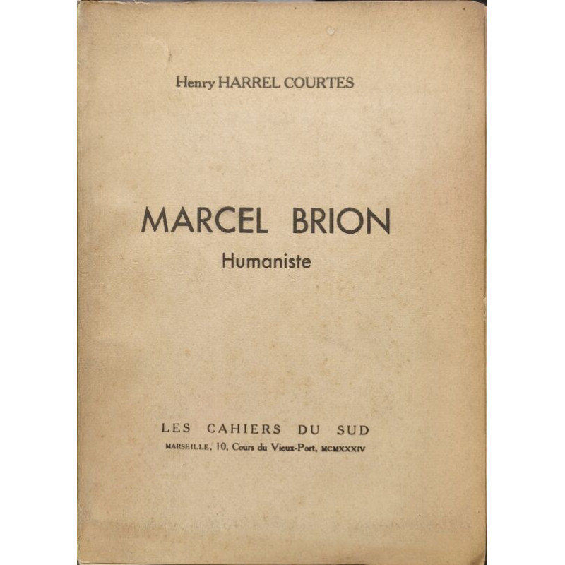Marcel Brion humaniste / EO numeroté ( non justifié )