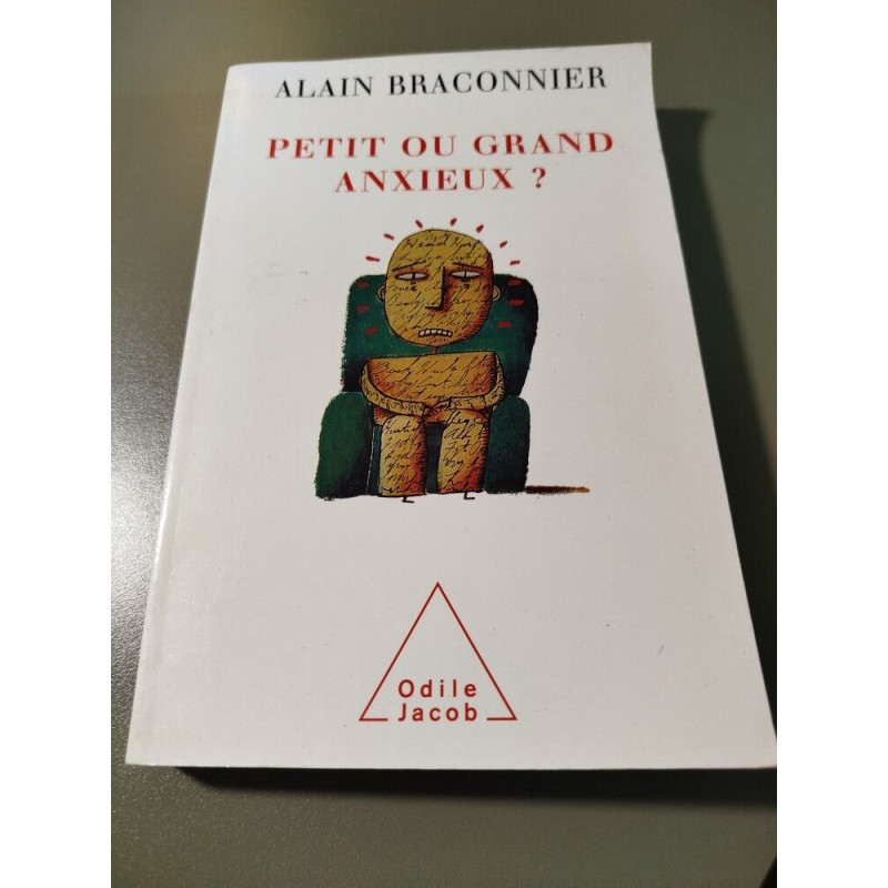 Petit ou grand anxieux