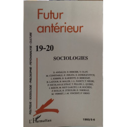 Futur antérieur numéro 19-20. Sociologies: n°19-20