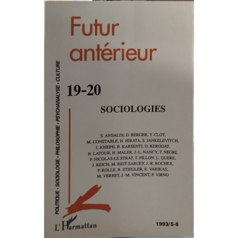 Futur antérieur numéro 19-20. Sociologies: n°19-20
