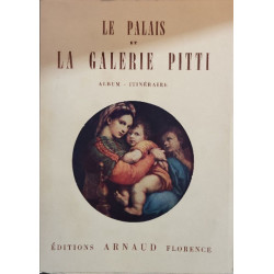 Le Palais et la Galerie Pitti Album - Itinéraire 67 reproductions...