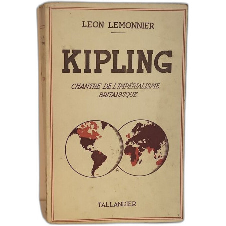 Kipling - Chantre de l'impérialisme britannique