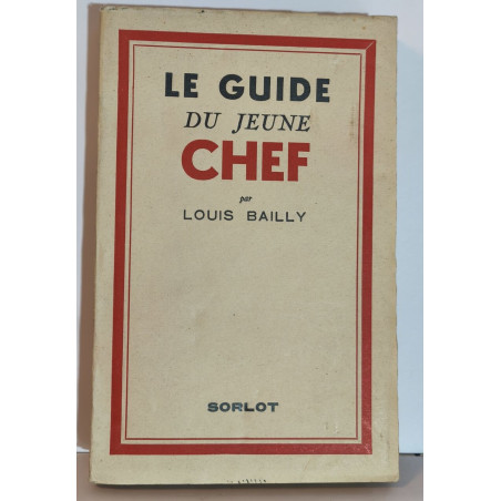 Le guide du jeune chef
