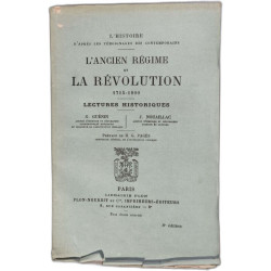 L'ancien regime et la revolution 1715-1800/lectures historiques