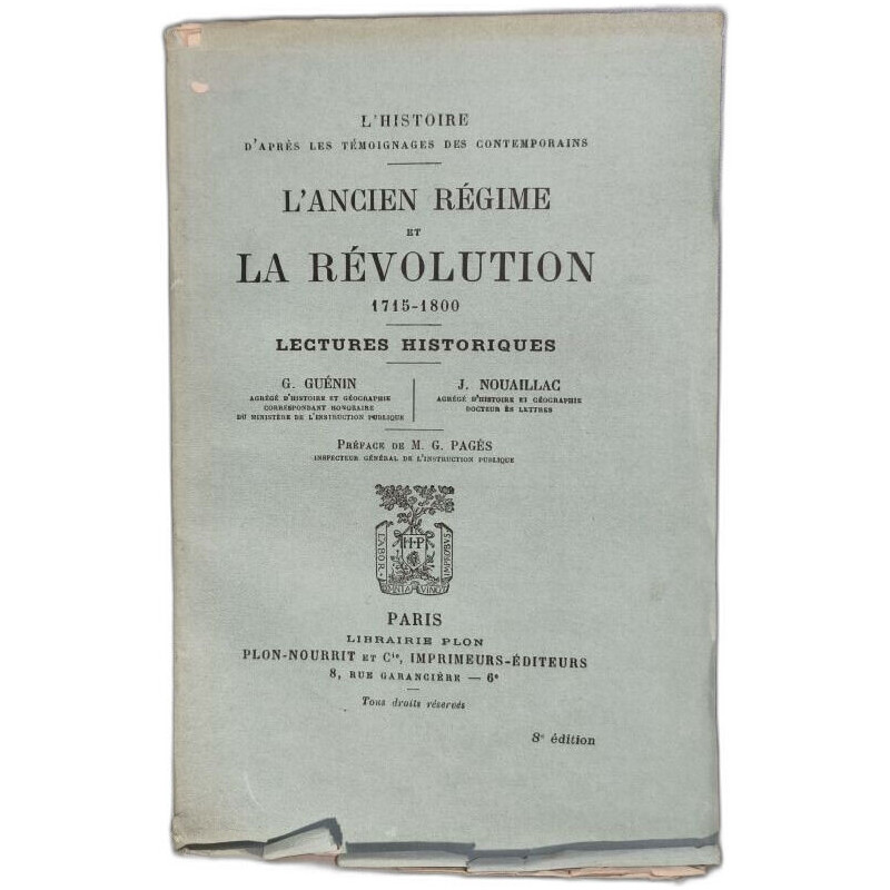L'ancien regime et la revolution 1715-1800/lectures historiques