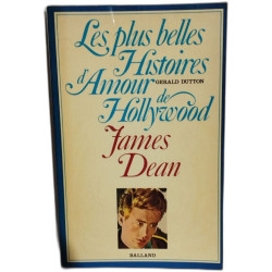 Les plus belles histoires d'amour de Hollywood / james dean