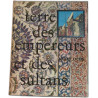 terre des empereurs et des sultans