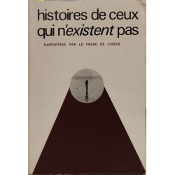 Histoires de ceux qui n'existent pas
