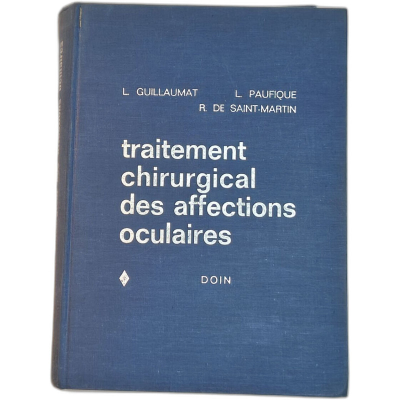 Traitement chirurgical des affections oculaires 3 Tomes