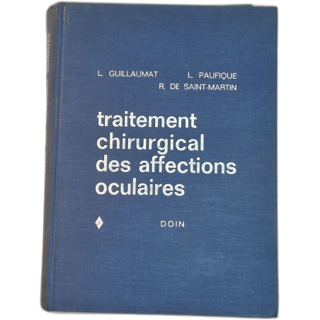 Traitement chirurgical des affections oculaires 3 Tomes