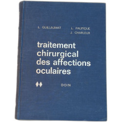 Traitement chirurgical des affections oculaires 3 Tomes