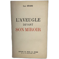 L'Aveugle devant son miroir