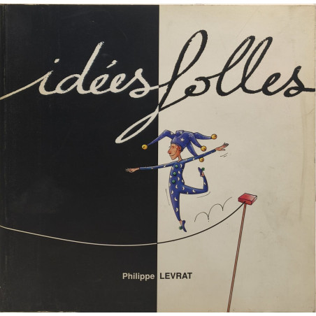 Idées folles